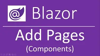Blazor: Create New Pages (Components)
