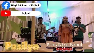 PASILYO - SunKissed Lola | PlayList Band COVER