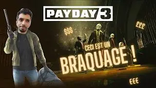 ON VA BRAQUER DE LA BANQUE EN SOLO ! - PAYDAY 3