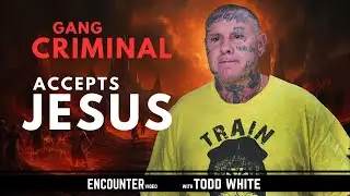 Gang Criminal Accepts Jesus - Todd White