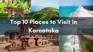 Top 10 places to visit in Karnataka | Karnataka tourist places 2023