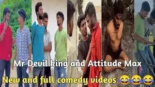 Mr Devil king and Attitude Max new and full comedy videos 😂😂😂😂😂