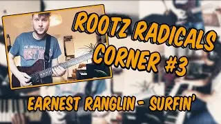 Rootz Radicals Corner #3 /// Earnest Ranglin - Surfin'