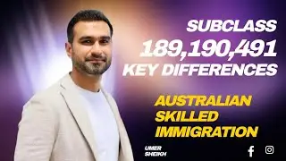 Visa Subclass 189, 190 & 491 I Key Differences I General Skilled Migration Australia