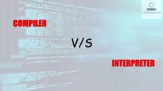 Compiler Vs Interpreter 