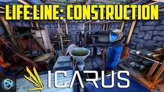 Icarus Life Line: Construction Mission Guide! Materials Required and Quest Walkthrough.