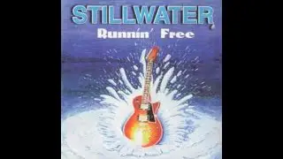 Stillwater - Runnin' Free (Full Album) #fullalbum #southernrock