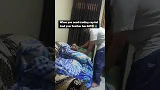 when you need trading capital.   apne bhai ko tag karo. #stockmarket #bhai #shorts
