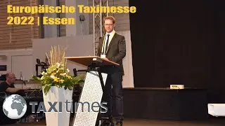 Gewerbepolitische Akzente Markus Gossmann (FPN) | Europäische Taximesse Essen 2022