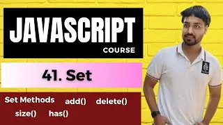 Set  in Javascript || Javascript Tutorial In Hindi #41