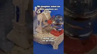 My daughter asked me how nanobots are made.