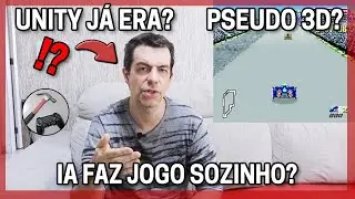 UNITY ACABOU?  COMO FAZ PSEUDO 3D? USO DE IA EM JOGOS... E MAIS! - Respondendo suas dúvidas #19