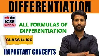 Differentiation | All Formulas | ONE SHOT | Class 11 ISC | Mathematics By Viraj Sir | ICSE Connect
