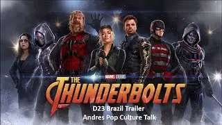 Marvel Studios Thunderbolts D23 Brazil Trailer