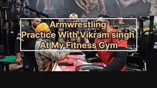 Armwrestling Practice with Vikram Singh #armwrestling #viral #propanjaleague