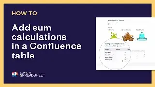 How to add sum calculations in a Confluence table with Elements Spreadsheet