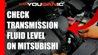 How to Check the Transmission Fluid Level on a Mitsubishi