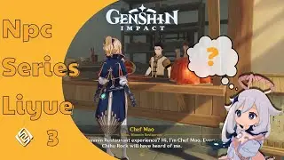 Chef Mao(Npc) Series ►3◄ Liyue ►Genshin Impact◄