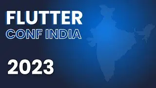 Flutter Conf India 2023 - India's biggest Flutter Conference is returning!