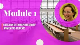Introduction of Entrepreneurship for Women PhD students' program