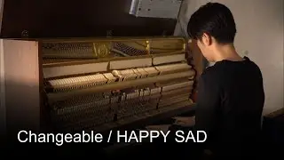 Changeable / Happy Sad  (East post-classical song)