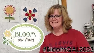 Lori Holt Bloom Quilt Sew Along: Block 1 & 2