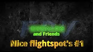 Babylon & Friend's - Nice flightspot's #1