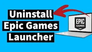 How to Uninstall Epic Games Launcher (EASY) | Fix Epic Games Launcher Is Currently Running Error!