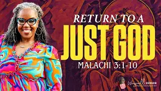 Return to a Just God | COGIC Sunday School Study With Me | Malachi 3:1–10 | August 31, 2025