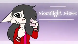 Moonlight Meme (Flipaclip) // Special Birthday