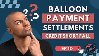 Episode 10 | Residual Value, Ballon Payment | Settlements | Credit shortfall | Vehicle Finance