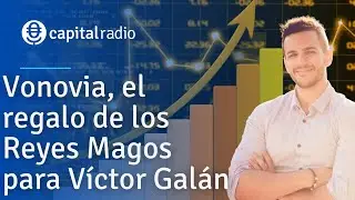 Vonovia, el regalo de los Reyes Magos para Víctor Galán
