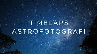 Cara Mendapat TIMELAPS ASTROPhotography di Google Pixel Camera