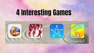 4 Interesting Games