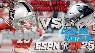 ESPN NFL 2K25 WEEK 3 REDEMPTION GAME RAIDERS VS PANTHERS