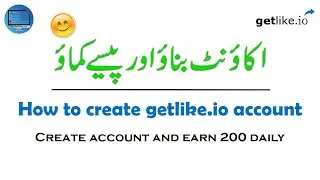 How to create getlike.io account | Online earning in Pakistan | best idea for students
