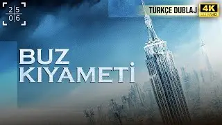 Buz Kıyameti - 4K Macera ve Bilim Kurgu Filmi