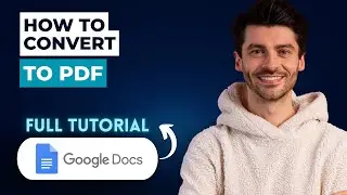 How to Convert Google Docs to PDF [2026 Guide]