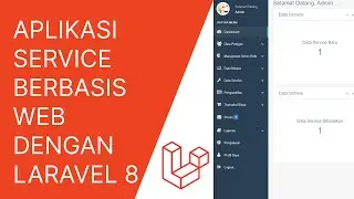 APLIKASI JASA SERVICE BERBASIS WEB DENGAN LARAVEL 8