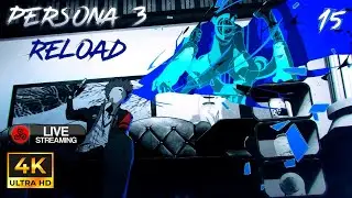 Persona 3 Reload. Иду в ремейк. Part XV