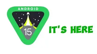 Google Releases Android 15 But There's a Catch