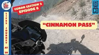 COBDR Episode 8 Cinnamon Pass Section 2