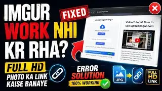 “How to Fix Imgur Image Upload Error 110% Guaranteed | Insta 