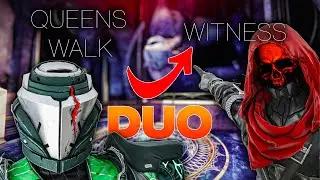 Duo Queens Walk THEN Duo Witness