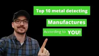 Top 10 metal detecting brands of 2020!