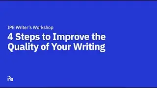 4 Steps to Improve the Quality of Your Writing