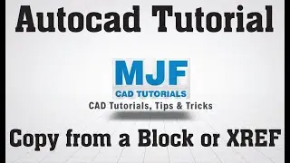 Copying objects from blocks and XREFs