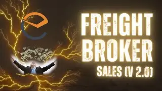 Take Your Freight Broker Sales To The Next Level (v 2.0)