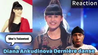 Diana Ankudinova Dernière danse (Reaction) She Got Some Talent 🔥🔥🎤 Sing Girl 😌