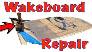 Wakeboard Repair | How to Repair a Wakeboard
